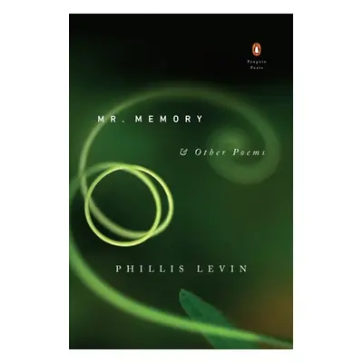 "Mr. Memory & Other Poems" - "" ("Levin Phillis")(Paperback)