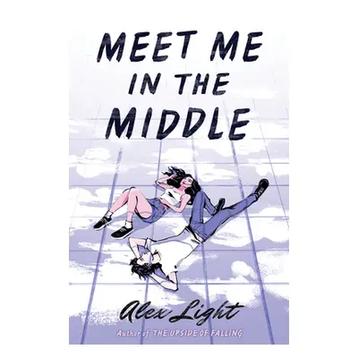 "Meet Me in the Middle" - "" ("Light Alex")(Paperback)