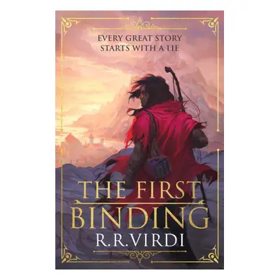 "First Binding" - "A Silk Road epic fantasy full of magic and mystery" ("Virdi R.R.")(Paperback 