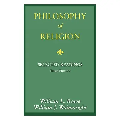 "Philosophy of Religion: Selected Readings" - "" ("Rowe William L.")(Paperback)