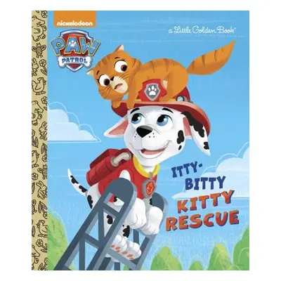 "The Itty-Bitty Kitty Rescue" - "" ("Golden Books")(Pevná vazba)