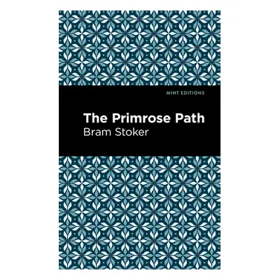 "The Primrose Path" - "" ("Stoker Bram")(Paperback)