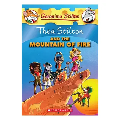 "Thea Stilton and the Mountain of Fire (Thea Stilton #2), 2: A Geronimo Stilton Adventure" - "" 