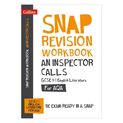 "Inspector Calls: AQA GCSE 9-1 English Literature Workbook" - "Ideal for Home Learning, 2022 and