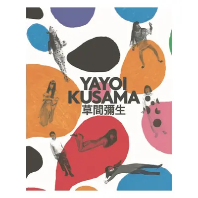 "Yayoi Kusama: A Retrospective" - "" ("Kusama Yayoi")(Pevná vazba)