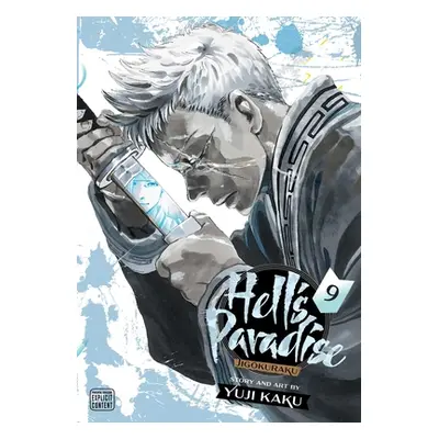 "Hell's Paradise: Jigokuraku, Vol. 9, 9" - "" ("Kaku Yuji")(Paperback)