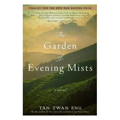 "The Garden of Evening Mists" - "" ("Eng Tan Twan")(Paperback)