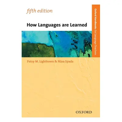 "How Languages are Learned" - "" ("Lightbown Patsy")(Paperback / softback)