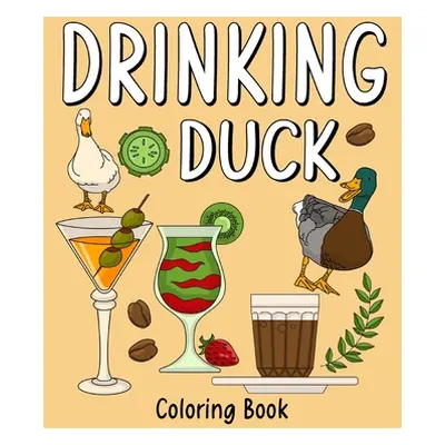 "Drinking Duck Coloring Book" - "" ("Paperland")(Paperback)