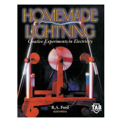 "Homemade Lightning 3/E" - "" ("Ford Larry R.")(Pevná vazba)