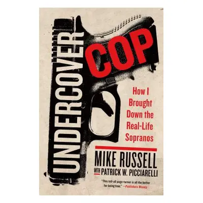 "Undercover Cop" - "" ("Russell Mike")(Pevná vazba)