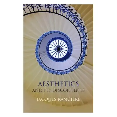 "Aesthetics and Its Discontents" - "" ("Rancire Jacques")(Paperback)