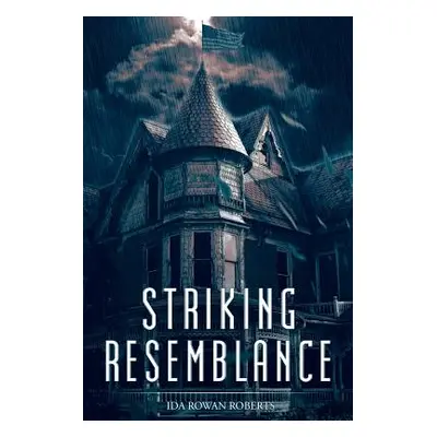 "Striking Resemblance" - "" ("Rowan Roberts Ida")(Paperback)