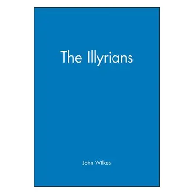 "Illyrians Peu" - "" ("Wilkes John")(Paperback)