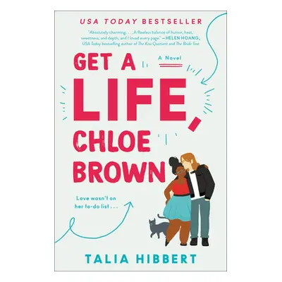 "Get a Life, Chloe Brown" - "" ("Hibbert Talia")(Paperback)