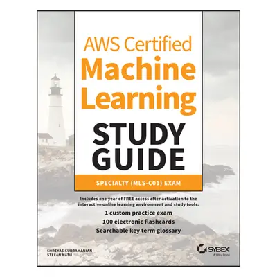 "Aws Certified Machine Learning Study Guide: Specialty (Mls-C01) Exam" - "" ("Subramanian Shreya