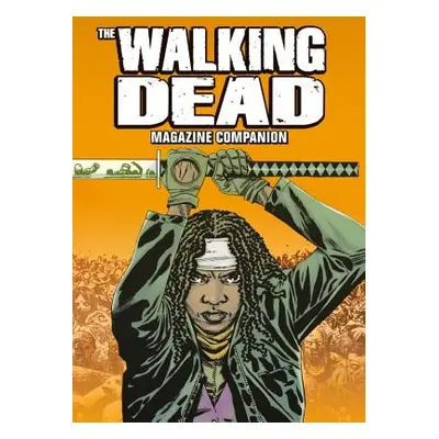 "The Walking Dead Magazine Companion" - "" ("Titan")(Paperback)