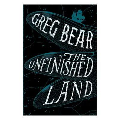 "The Unfinished Land" - "" ("Bear Greg")(Paperback)