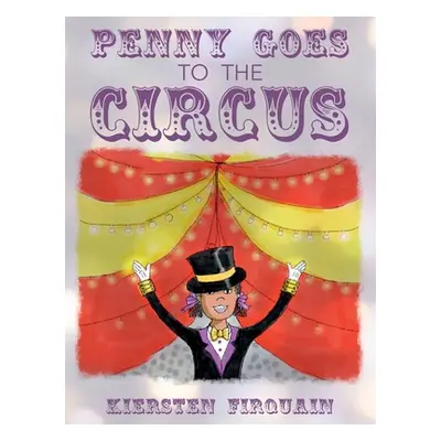 "Penny Goes to the Circus" - "" ("Firquain Kiersten")(Pevná vazba)