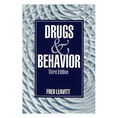 "Drugs and Behavior" - "" ("Leavitt Fred")(Paperback)