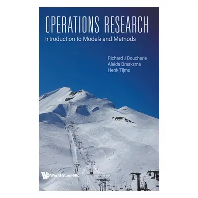 "Operations Research: Introduction to Models and Methods" - "" ("Boucherie Richard Johannes")(Pe