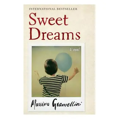 "Sweet Dreams" - "" ("Gramellini Massimo")(Paperback)