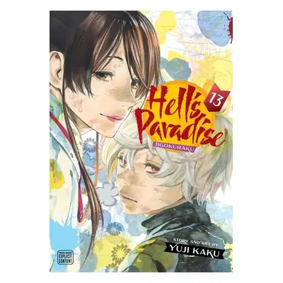 "Hell's Paradise: Jigokuraku, Vol. 13: Volume 13" - "" ("Kaku Yuji")(Paperback)