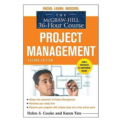 "The McGraw-Hill 36-Hour Course: Project Management, Second Edition" - "" ("Cooke Helen")(Paperb