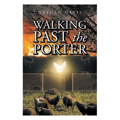 "Walking Past the Porter" - "" ("Davis Harold")(Paperback)