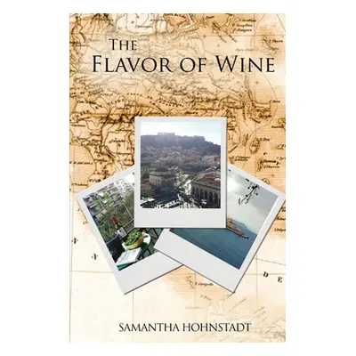 "The Flavor of Wine" - "" ("Hohnstadt Samantha")(Paperback)