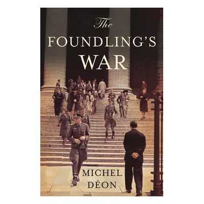 "The Foundling's War" - "" ("Don Michel")(Paperback)