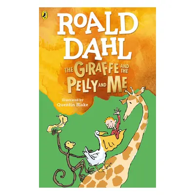 "Giraffe and the Pelly and Me" - "" ("Dahl Roald")(Paperback / softback)