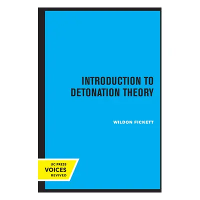 "Introduction to Detonation Theory" - "" ("Fickett Wildon")(Paperback)