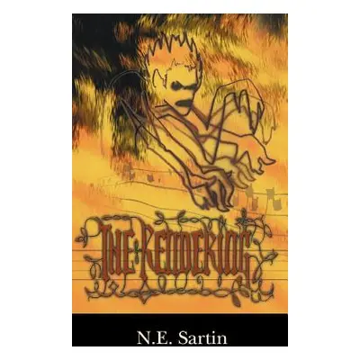 "The Rendering" - "" ("Sartin N. E.")(Paperback)