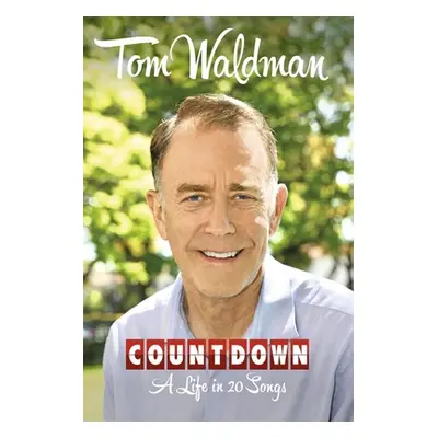 "Countdown: A Life in 20 Songs" - "" ("Waldman Tom")(Paperback)