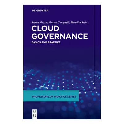 "Cloud Governance: Basics and Practice" - "" ("Mezzio Steven")(Paperback)