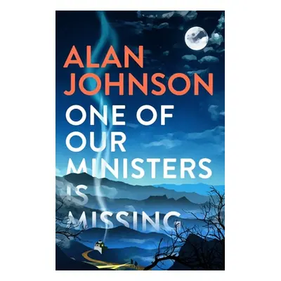 "One of Our Ministers Is Missing: The Ingenious New Mystery from the Author of the Late Train to