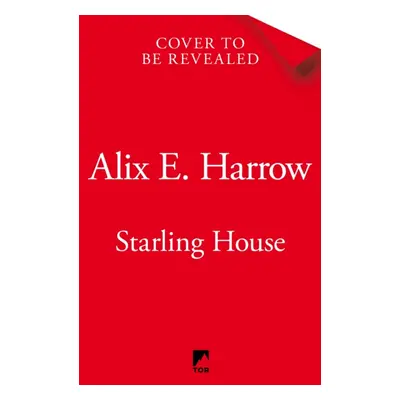 "Starling House" - "" ("Harrow Alix E.")(Paperback)