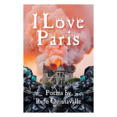 "I Love Paris" - "" ("Quintavalle Rufo")(Paperback)