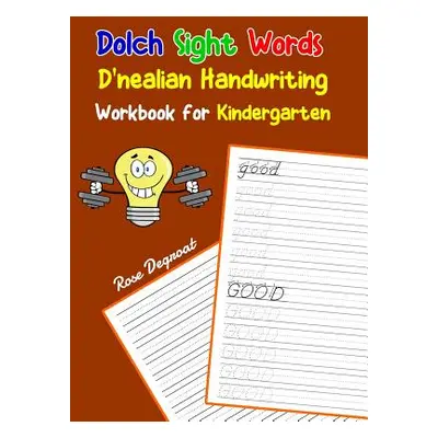 "Dolch Sight Words D'nealian Handwriting Workbook for Kindergarten: Practice dnealian tracing an