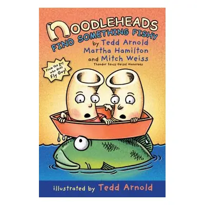 "Noodleheads Find Something Fishy" - "" ("Arnold Tedd")(Paperback)