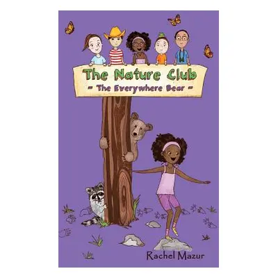 "The Everywhere Bear" - "" ("Mazur Rachel")(Paperback)