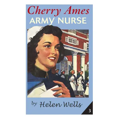 "Cherry Ames, Army Nurse" - "" ("Wells Helen")(Paperback)