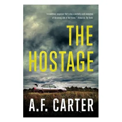 "The Hostage" - "" ("Carter A. F.")(Paperback)