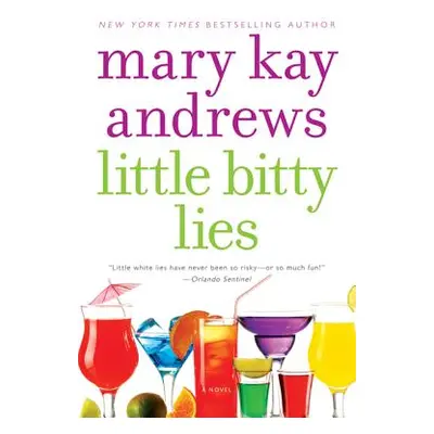 "Little Bitty Lies" - "" ("Andrews Mary Kay")(Paperback)