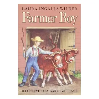 "Farmer Boy" - "" ("Wilder Laura Ingalls")(Pevná vazba)