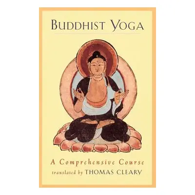 "Buddhist Yoga" - "" ("Cleary Thomas")(Paperback)