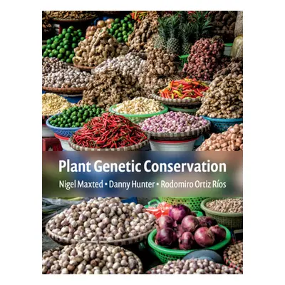 "Plant Genetic Conservation" - "" ("Maxted Nigel")(Paperback)