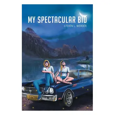 "My Spectacular Bid" - "" ("Werder Steven L.")(Paperback)