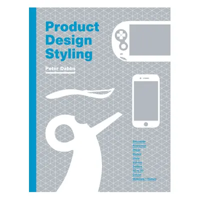 "Product Design Styling" - "" ("Dabbs Peter")(Paperback)